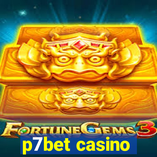 p7bet casino